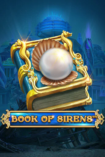 Book Of Sirens - The Golden Era играть онлайн без регистрации в Онлайн Казино GRAND