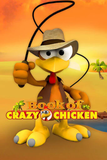 Book of Crazy Chicken играть онлайн без регистрации в Онлайн Казино GRAND