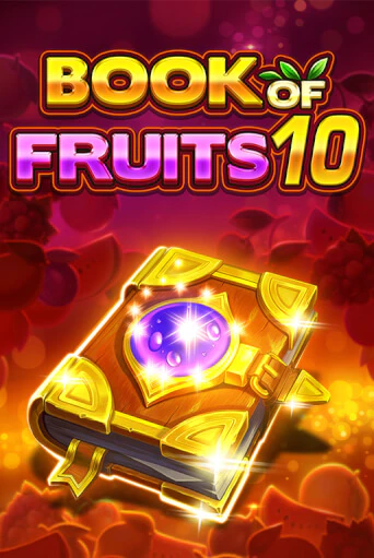 Book of Fruits 10 играть онлайн без регистрации в Онлайн Казино GRAND