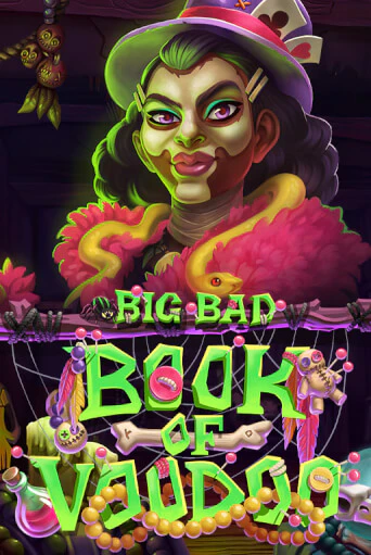 Big Bad Book of Voodoo играть онлайн без регистрации в Онлайн Казино GRAND