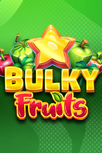 Bulky Fruits играть онлайн без регистрации в Онлайн Казино GRAND