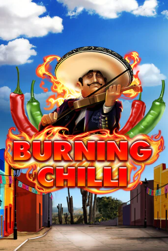 Burning Chilli играть онлайн без регистрации в Онлайн Казино GRAND