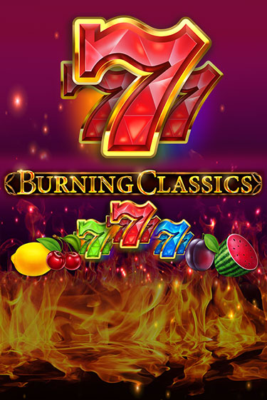 Burning Classics играть онлайн без регистрации в Онлайн Казино GRAND