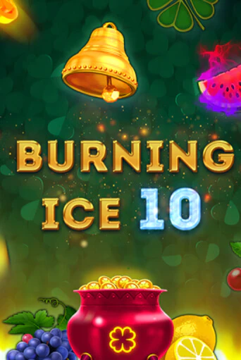 Burning Ice 10 играть онлайн без регистрации в Онлайн Казино GRAND