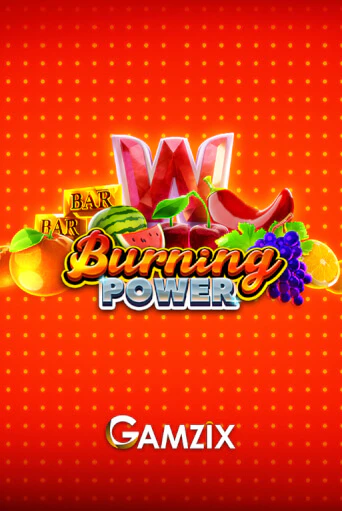 Burning Power играть онлайн без регистрации в Онлайн Казино GRAND