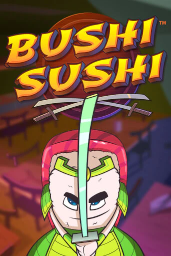 Bushi Sushi играть онлайн без регистрации в Онлайн Казино GRAND