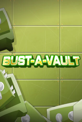 Bust-A-Vault играть онлайн без регистрации в Онлайн Казино GRAND