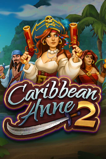 Caribbean Anne 2 играть онлайн без регистрации в Онлайн Казино GRAND