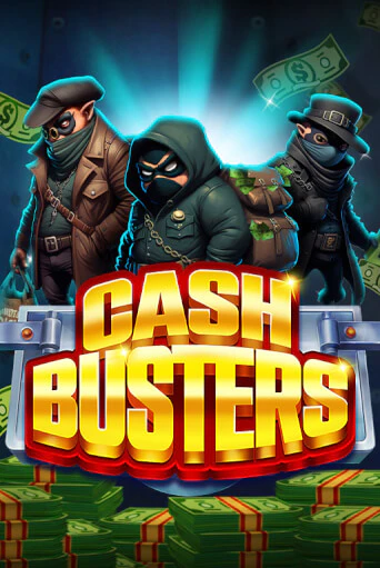 Cash Busters играть онлайн без регистрации в Онлайн Казино GRAND