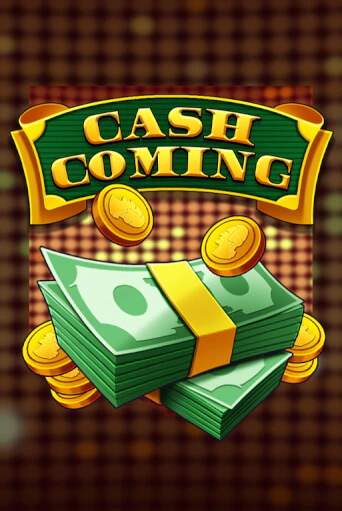 Cash Coming играть онлайн без регистрации в Онлайн Казино GRAND