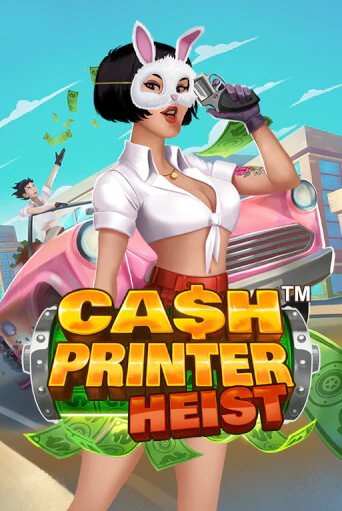 Cash Printer Heist™ играть онлайн без регистрации в Онлайн Казино GRAND