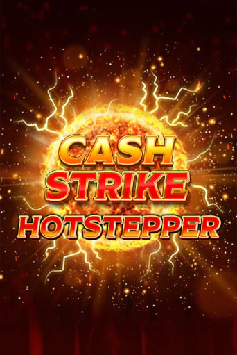 Cash Strike Hotstepper играть онлайн без регистрации в Онлайн Казино GRAND