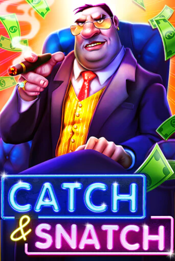 Catch & Snatch играть онлайн без регистрации в Онлайн Казино GRAND