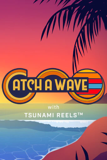 Catch A Wave играть онлайн без регистрации в Онлайн Казино GRAND