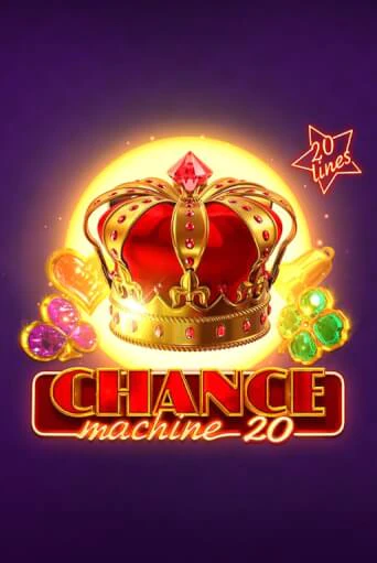 Chance Machine 20 играть онлайн без регистрации в Онлайн Казино GRAND