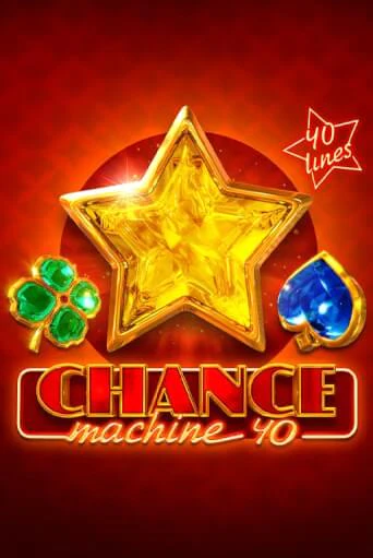 Chance Machine 40 играть онлайн без регистрации в Онлайн Казино GRAND