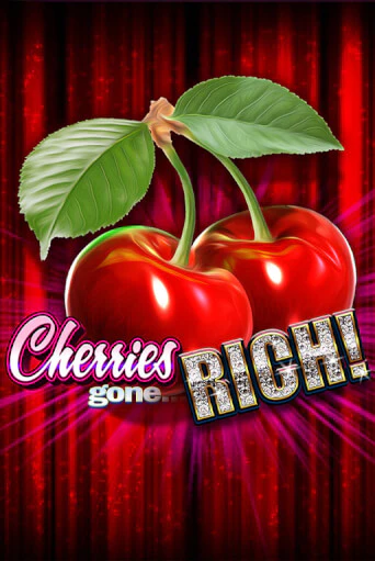 Cherries Gone Rich играть онлайн без регистрации в Онлайн Казино GRAND