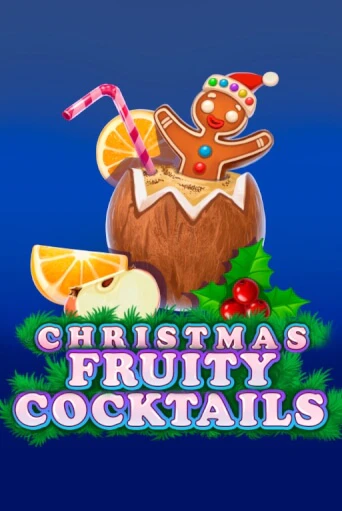 Christmas Fruity Cocktails играть онлайн без регистрации в Онлайн Казино GRAND