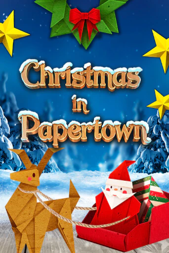 Christmas in Papertown играть онлайн без регистрации в Онлайн Казино GRAND