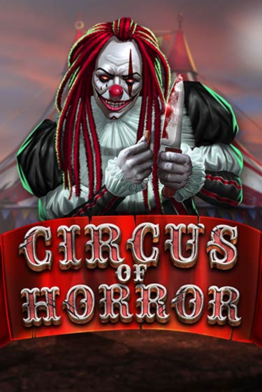 Circus of Horror играть онлайн без регистрации в Онлайн Казино GRAND