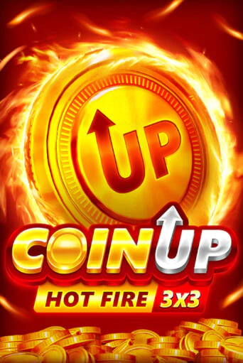 Coin UP: Hot Fire играть онлайн без регистрации в Онлайн Казино GRAND