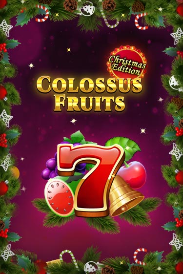 Colossus Fruits - Christmas Edition играть онлайн без регистрации в Онлайн Казино GRAND