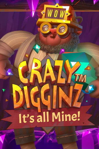 Crazy Digginz - It's all Mine! играть онлайн без регистрации в Онлайн Казино GRAND