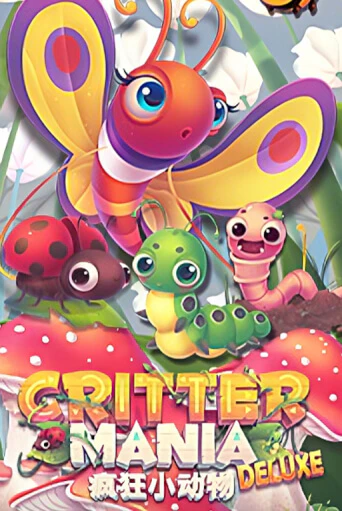 Critter Mania Deluxe играть онлайн без регистрации в Онлайн Казино GRAND