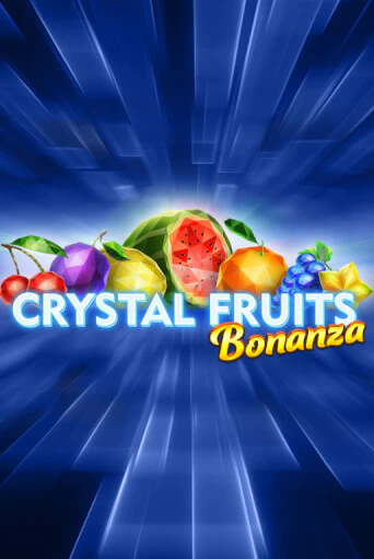 Crystal Fruits Bonanza играть онлайн без регистрации в Онлайн Казино GRAND