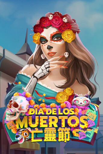 Dia De Los Muertos играть онлайн без регистрации в Онлайн Казино GRAND