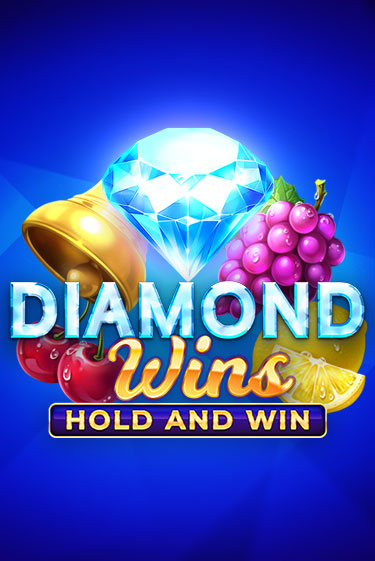 Diamond Wins: Hold and Win играть онлайн без регистрации в Онлайн Казино GRAND