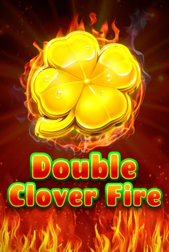 Double Clover Fire играть онлайн без регистрации в Онлайн Казино GRAND