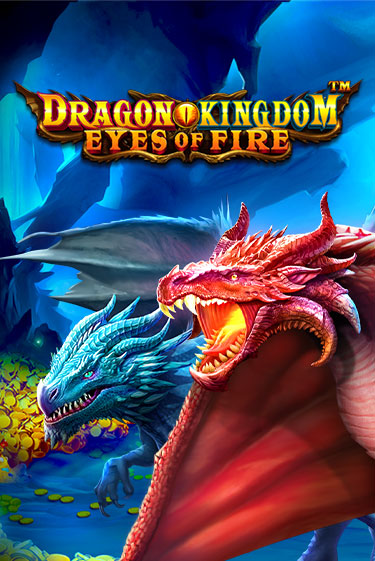 Dragon Kingdom - Eyes of Fire играть онлайн без регистрации в Онлайн Казино GRAND