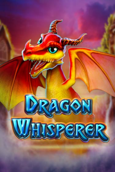 Dragon Whisperer играть онлайн без регистрации в Онлайн Казино GRAND