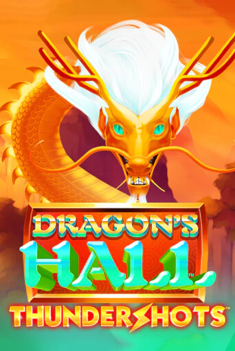 Dragons's Hall Thundershots играть онлайн без регистрации в Онлайн Казино GRAND