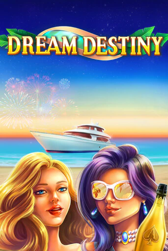 Dream Destiny играть онлайн без регистрации в Онлайн Казино GRAND