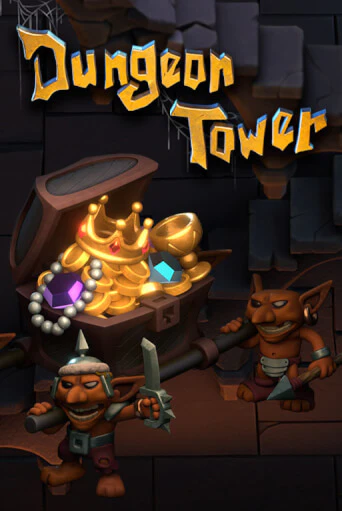 Dungeon Tower играть онлайн без регистрации в Онлайн Казино GRAND