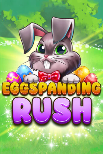 Eggspanding Rush играть онлайн без регистрации в Онлайн Казино GRAND