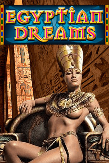 Egyptian Dreams играть онлайн без регистрации в Онлайн Казино GRAND