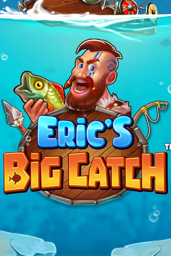 Eric’s Big Catch™ играть онлайн без регистрации в Онлайн Казино GRAND