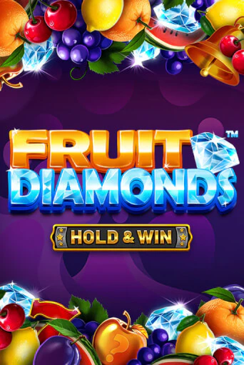 Fruit Diamonds - Hold & Win™ играть онлайн без регистрации в Онлайн Казино GRAND