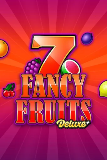 Fancy Fruits Deluxe играть онлайн без регистрации в Онлайн Казино GRAND