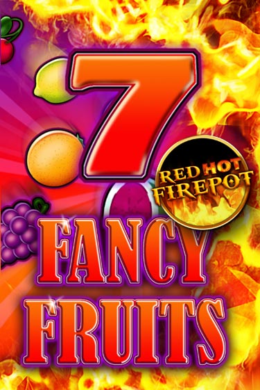 Fancy Fruits Red Hot Firepot играть онлайн без регистрации в Онлайн Казино GRAND