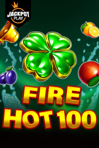 Fire Hot 100 Jackpot Play играть онлайн без регистрации в Онлайн Казино GRAND