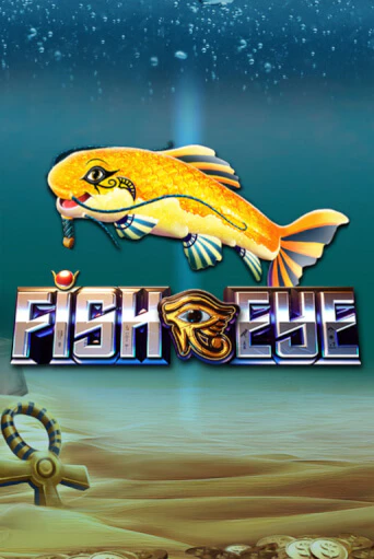 Fish Eye играть онлайн без регистрации в Онлайн Казино GRAND