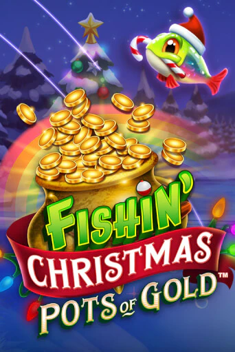 Fishin Christmas Pots of Gold играть онлайн без регистрации в Онлайн Казино GRAND