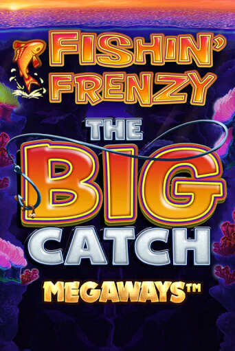 Fishin Frenzy Big Catch Megaways играть онлайн без регистрации в Онлайн Казино GRAND