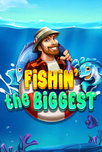 Fishin' The Biggest играть онлайн без регистрации в Онлайн Казино GRAND