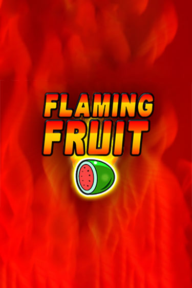 Flaming Fruit играть онлайн без регистрации в Онлайн Казино GRAND