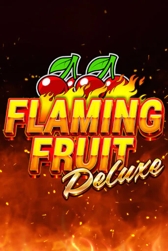 Flaming Fruit Deluxe играть онлайн без регистрации в Онлайн Казино GRAND